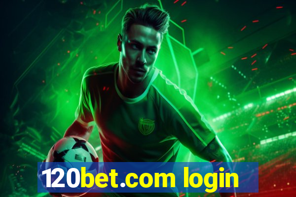 120bet.com login