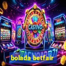 bolada betfair