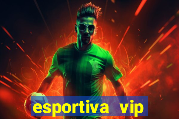 esportiva vip baixar aplicativo