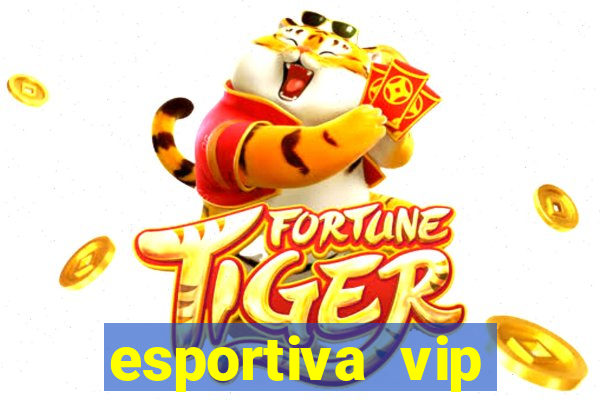 esportiva vip baixar aplicativo