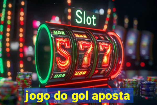 jogo do gol aposta