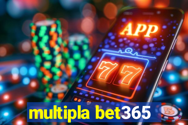 multipla bet365