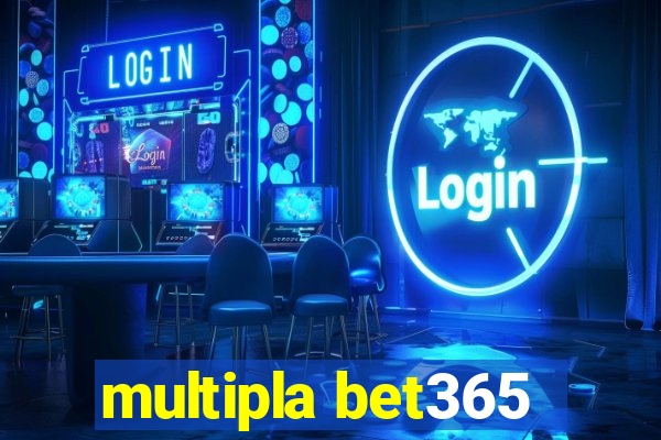 multipla bet365