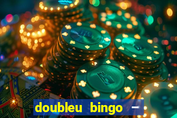 doubleu bingo – epic bingo