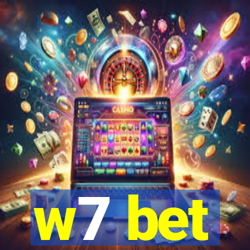 w7 bet