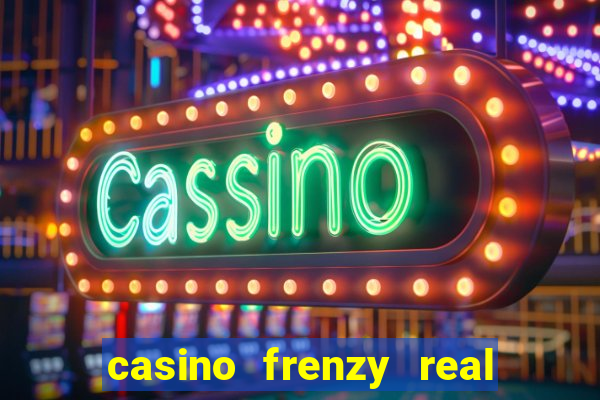 casino frenzy real money gcash