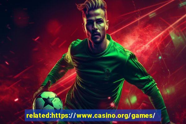 related:https://www.casino.org/games/ casino games