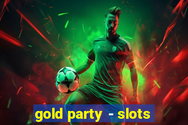 gold party - slots