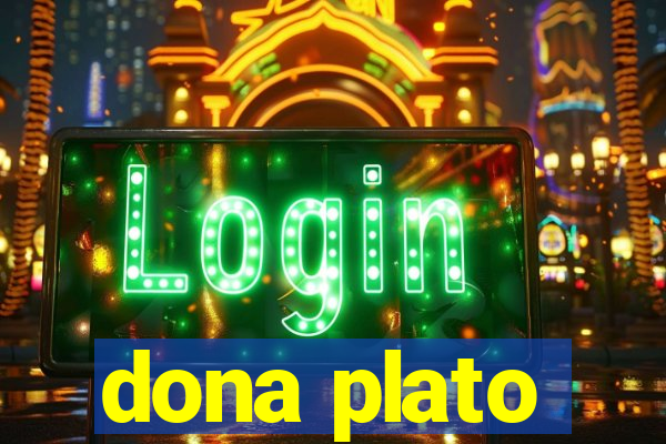 dona plato