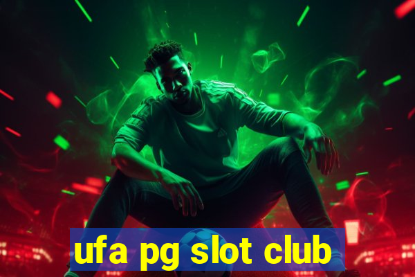 ufa pg slot club