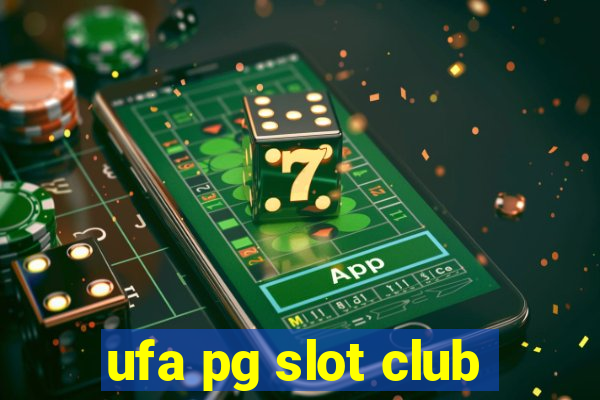 ufa pg slot club