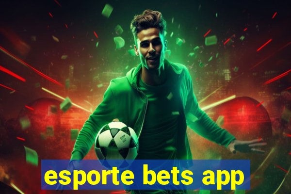 esporte bets app