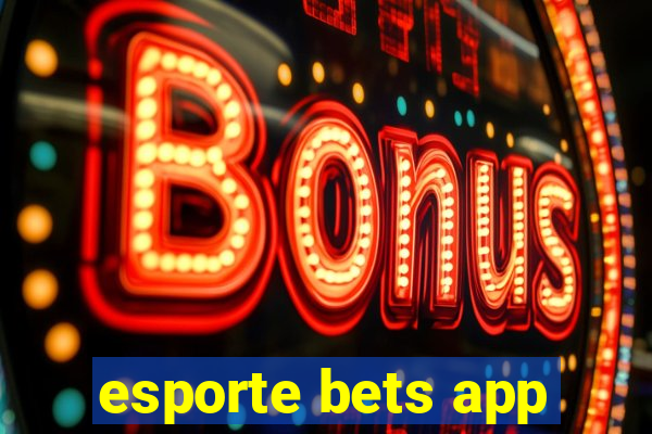 esporte bets app