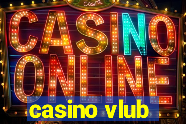 casino vlub