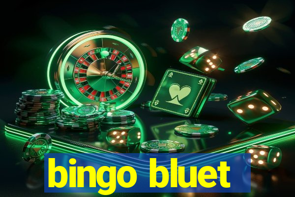 bingo bluet