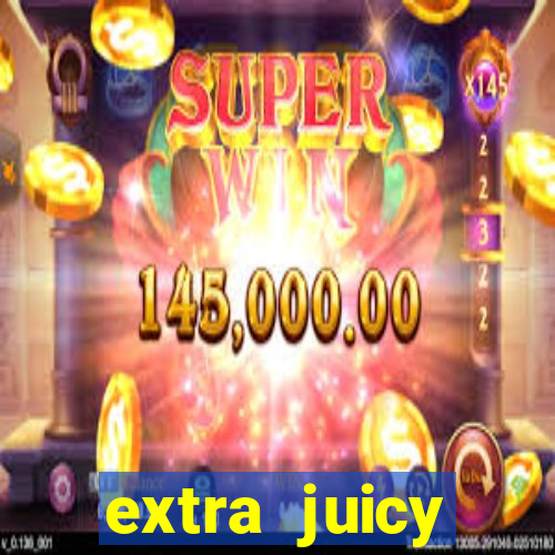 extra juicy megaways slot