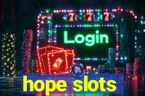 hope slots