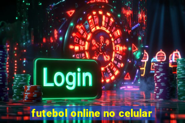 futebol online no celular