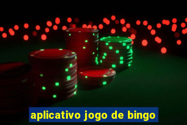 aplicativo jogo de bingo