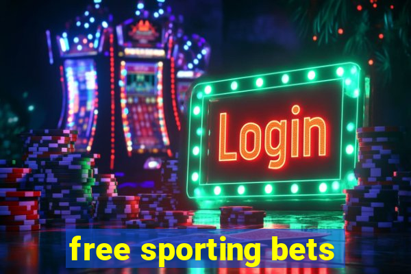 free sporting bets