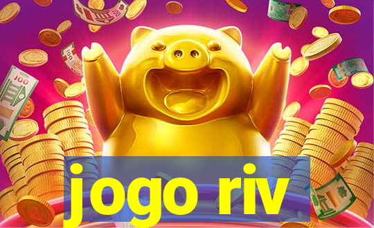 jogo riv