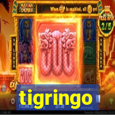 tigringo