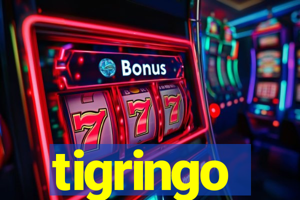 tigringo