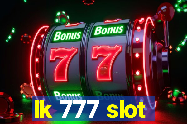 lk 777 slot