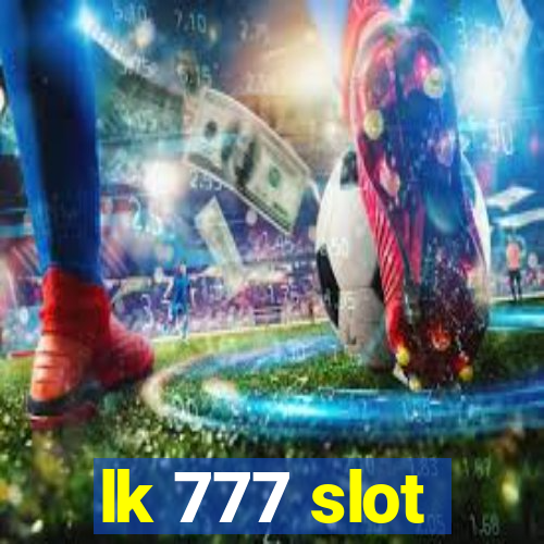 lk 777 slot