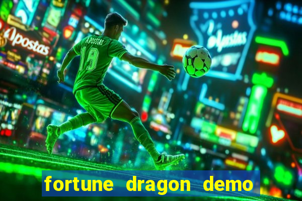 fortune dragon demo pg slot