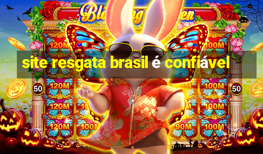 site resgata brasil é confiável