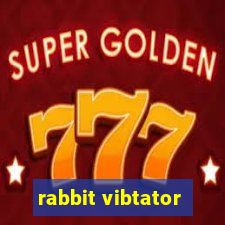 rabbit vibtator