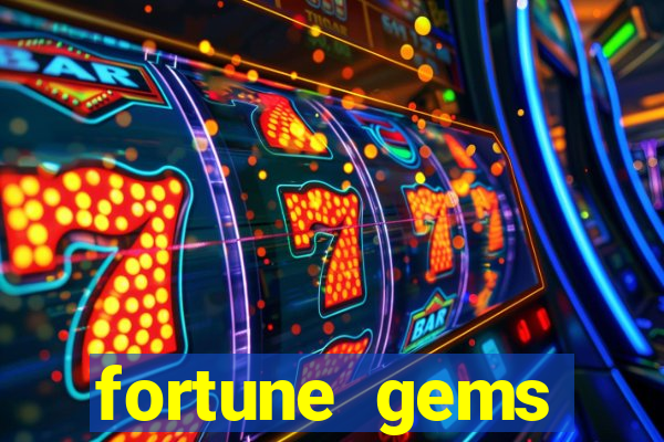 fortune gems horário pagante