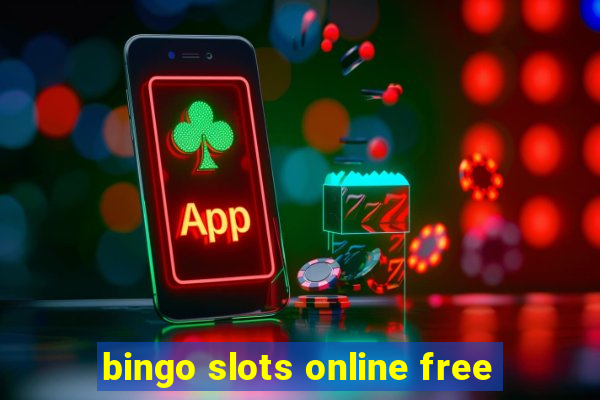 bingo slots online free