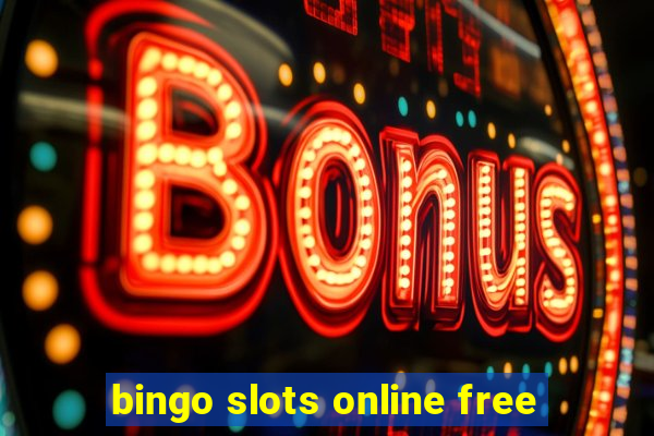 bingo slots online free