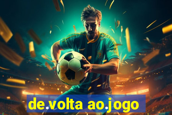 de.volta ao.jogo