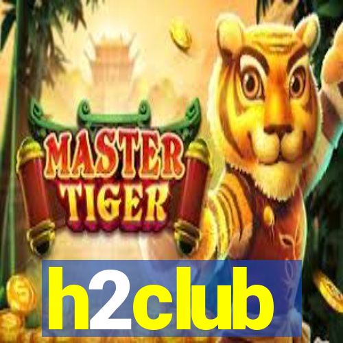 h2club