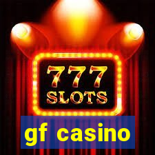 gf casino