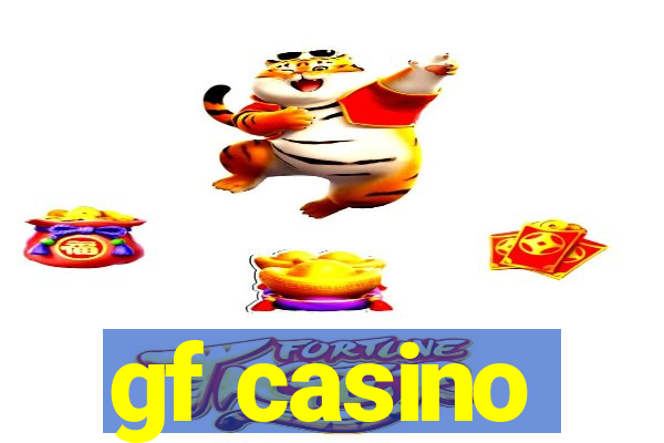 gf casino