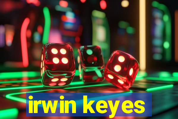 irwin keyes