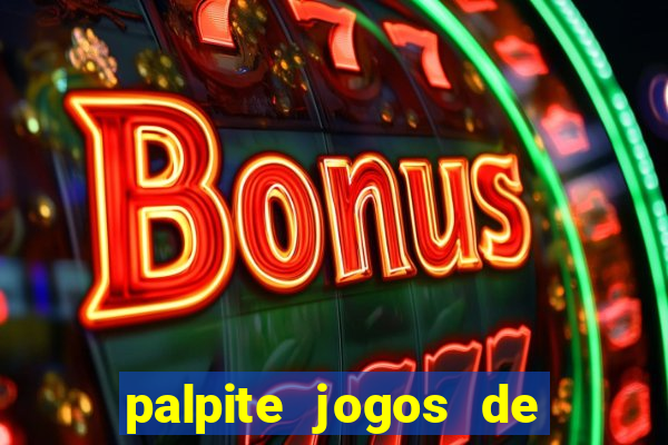 palpite jogos de hoje betano