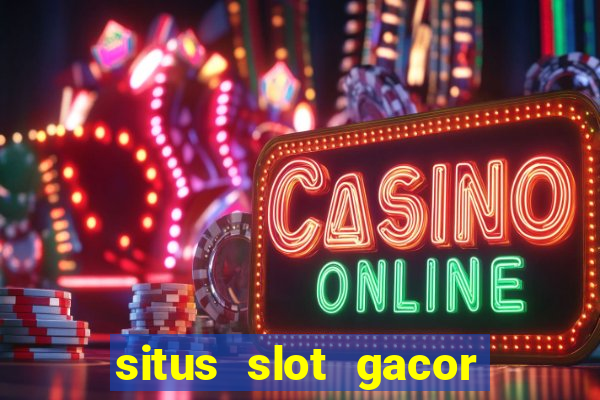 situs slot gacor new member