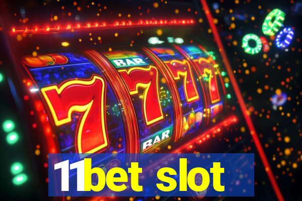 11bet slot