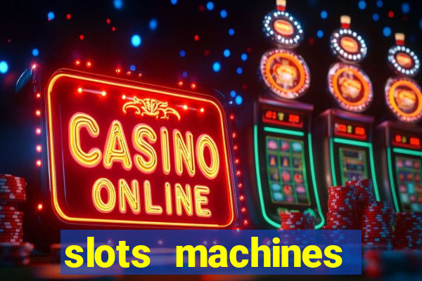 slots machines games free