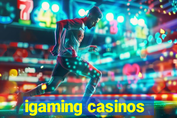 igaming casinos