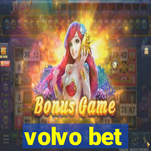 volvo bet