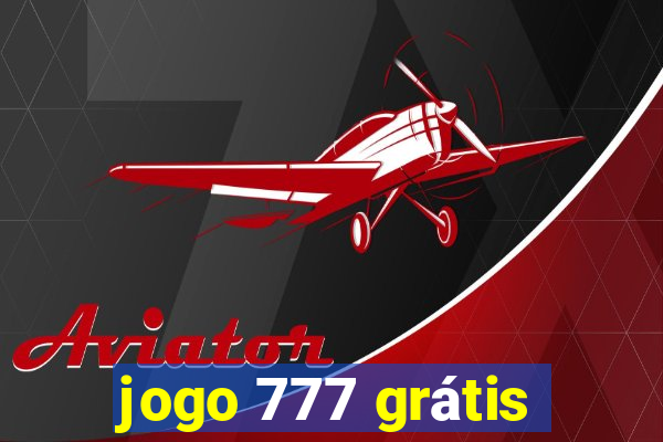 jogo 777 grátis