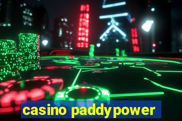 casino paddypower