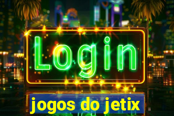 jogos do jetix