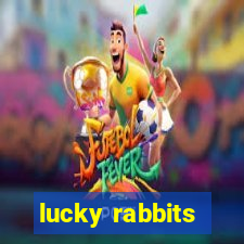 lucky rabbits